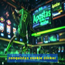 conquistas cookie clicker